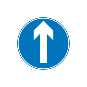 Straight ahead only sign